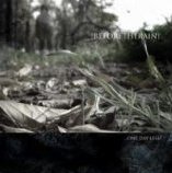 Before The Rain - ...One Day Less